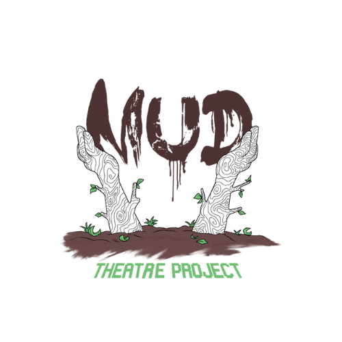 mud theater